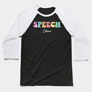 Speech Crew Retro Groovy Vintage Happy First Day Of School Baseball T-Shirt